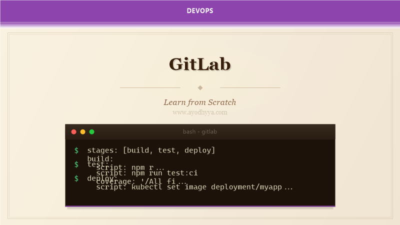 GitLab Tutorial: Learn DevOps Platform from Scratch (2026)