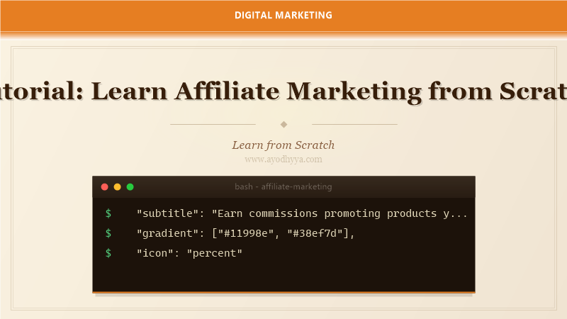 Tutorial: Learn Affiliate Marketing from Scratch (2026)
