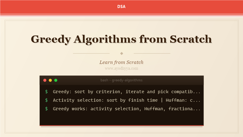 Greedy Algorithms from Scratch (2026)