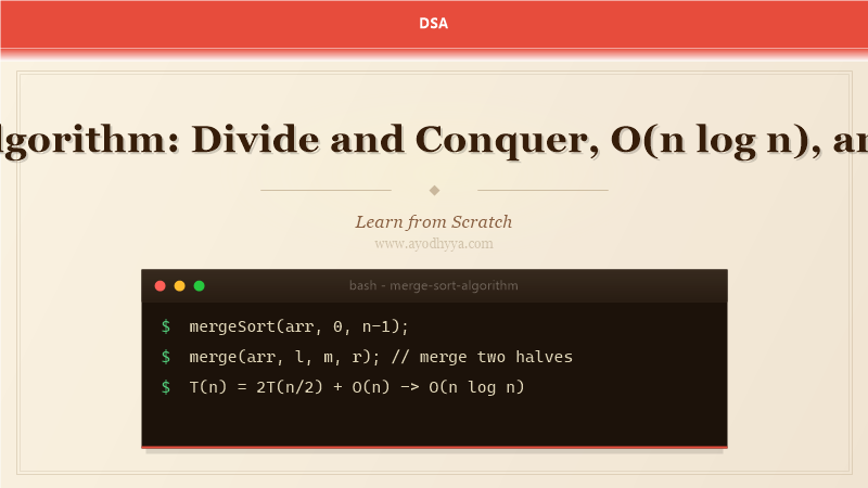 Merge Sort Algorithm: Divide and Conquer, O(n log n), and Stable Sort (2026)