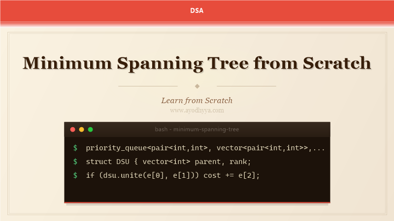 Minimum Spanning Tree from Scratch (2026)