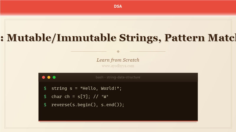 String Data Structure: Mutable/Immutable Strings, Pattern Matching, and Palindrome (2026)