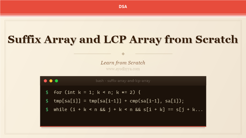 Suffix Array and LCP Array from Scratch (2026)