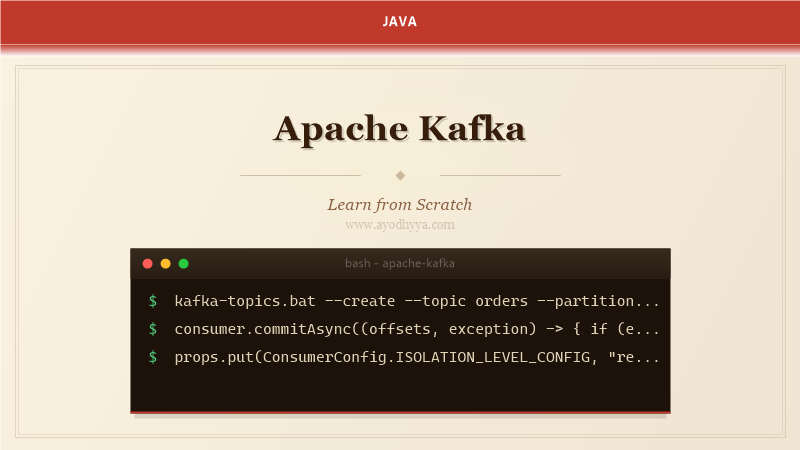 Apache Kafka Tutorial: Learn Event Streaming from Scratch (2026)