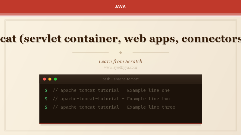 Apache Tomcat (servlet container, web apps, connectors, clustering) Tutorial: Learn from Scratch (2026)
