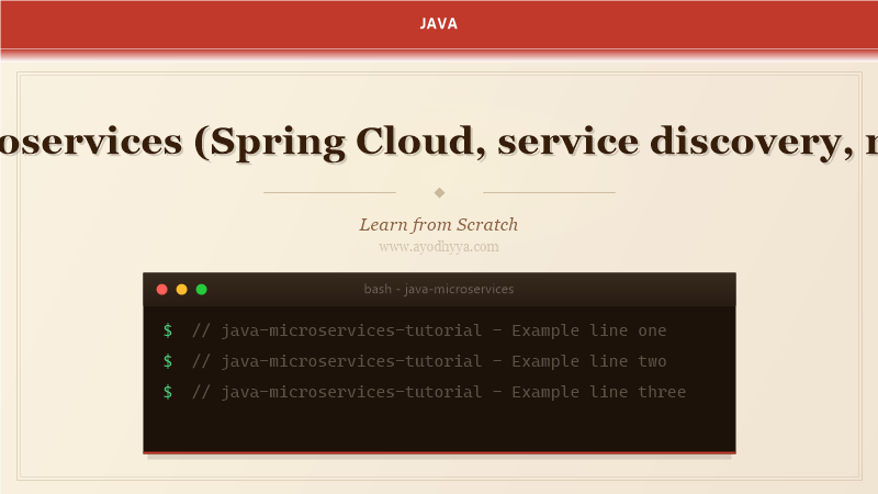 Java Microservices (Spring Cloud, service discovery, resilience) Tutorial: Learn from Scratch (2026)