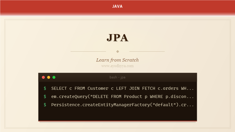 JPA Tutorial: Learn Java Persistence from Scratch (2026)