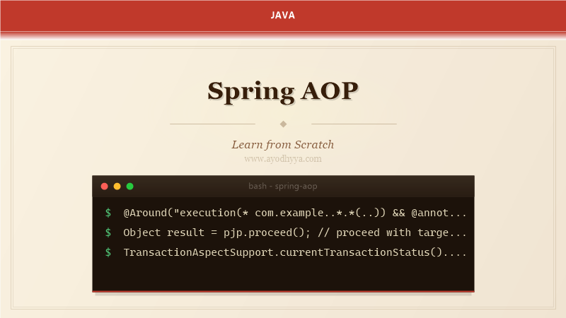 Spring AOP Tutorial: Learn Aspect Oriented from Scratch (2026)