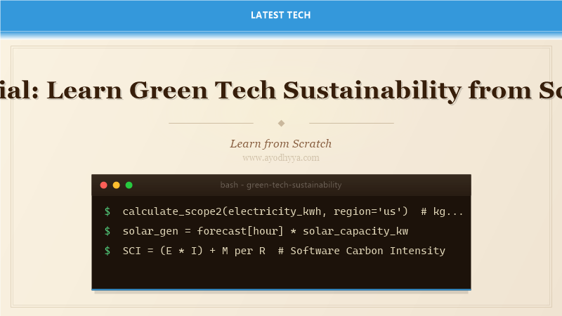 Tutorial: Learn Green Tech Sustainability from Scratch (2026)