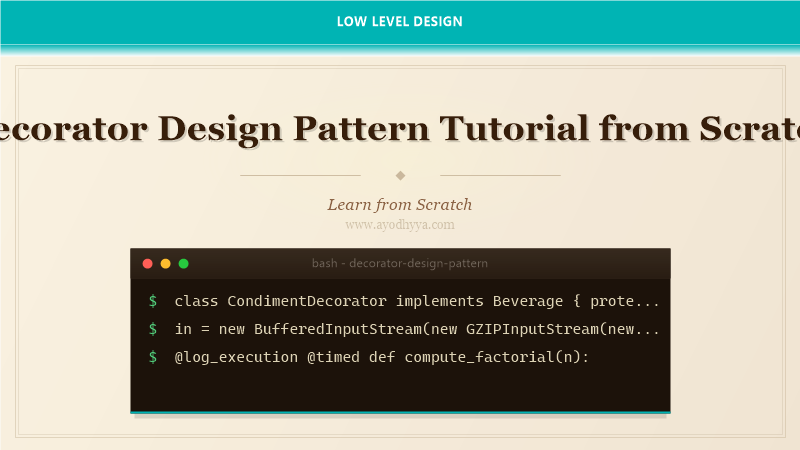 Decorator Design Pattern Tutorial from Scratch (2026)
