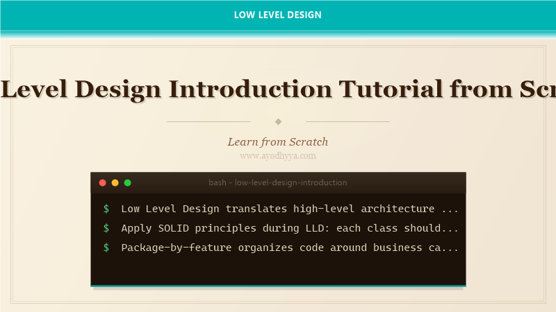 Low Level Design Introduction Tutorial from Scratch (2026)