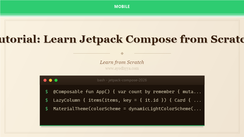 Tutorial: Learn Jetpack Compose from Scratch (2026)