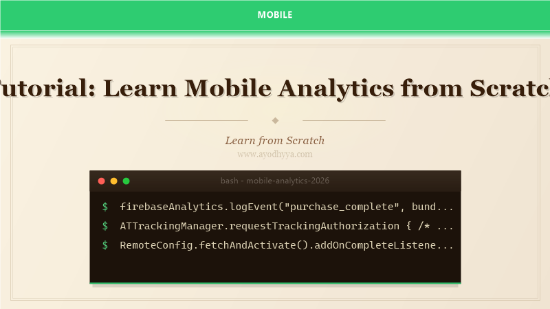Tutorial: Learn Mobile Analytics from Scratch (2026)