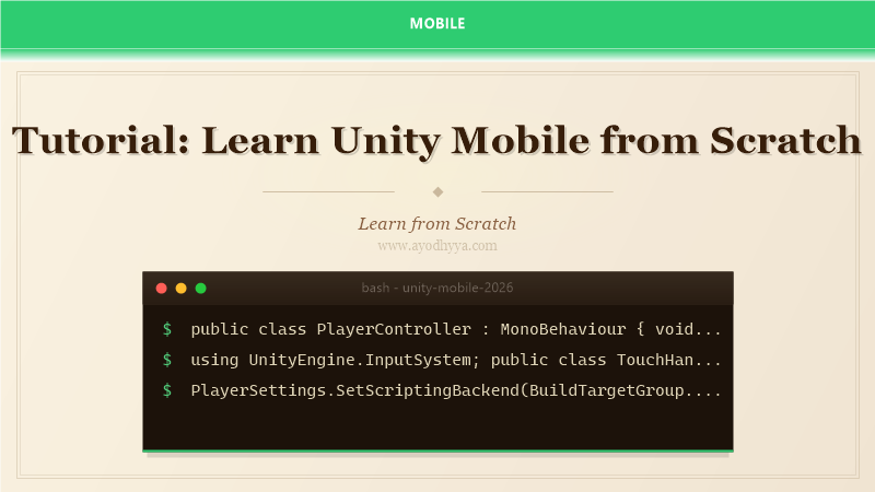 Tutorial: Learn Unity Mobile from Scratch (2026)