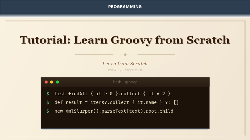 Tutorial: Learn Groovy from Scratch (2026)