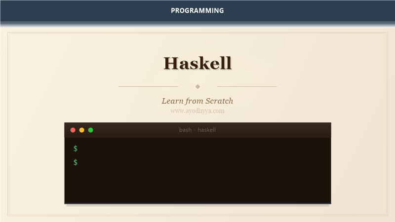 Haskell Tutorial: Learn Functional Language from Scratch (2026)