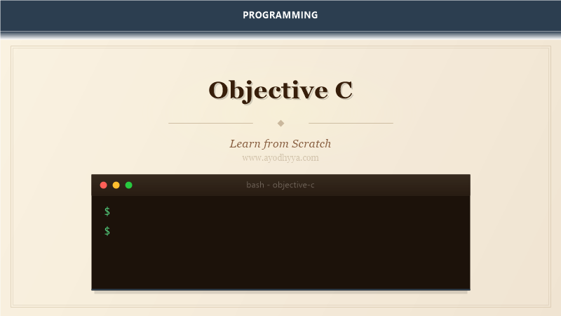 Objective C Tutorial: Learn Apple Language from Scratch (2026)