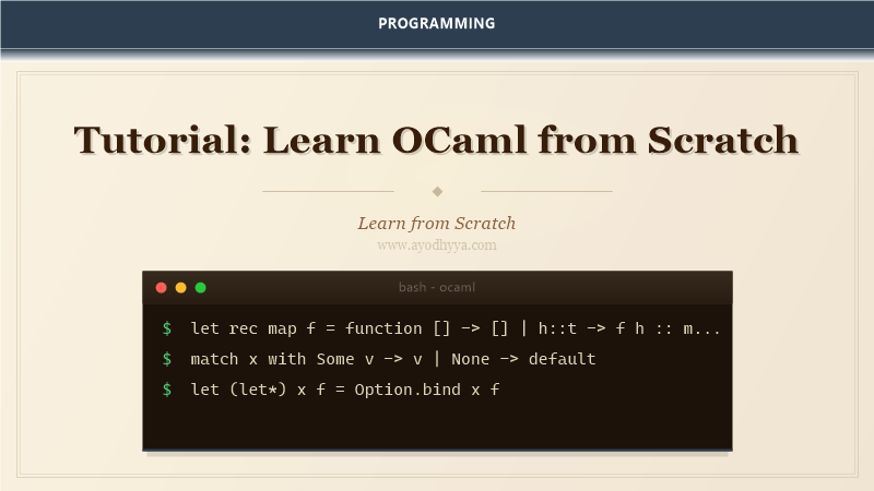 Tutorial: Learn OCaml from Scratch (2026)