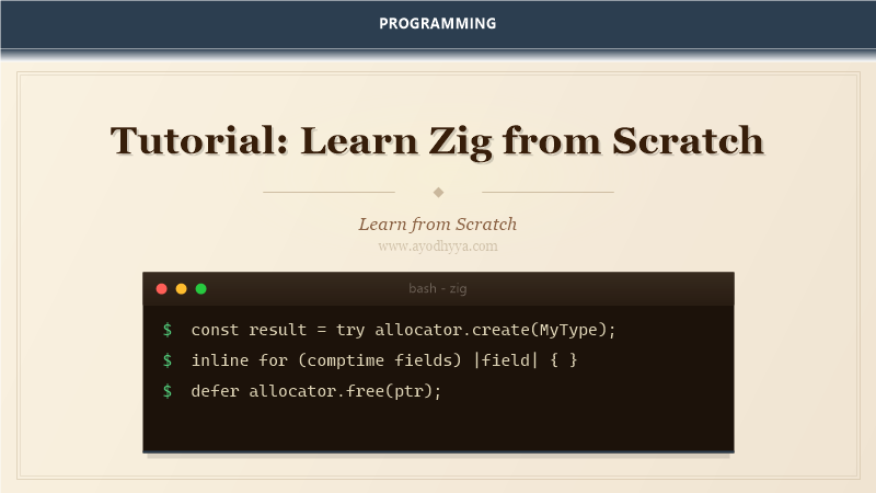 Tutorial: Learn Zig from Scratch (2026)
