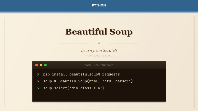 Beautiful Soup Tutorial: Learn Web Scraping from Scratch (2026)