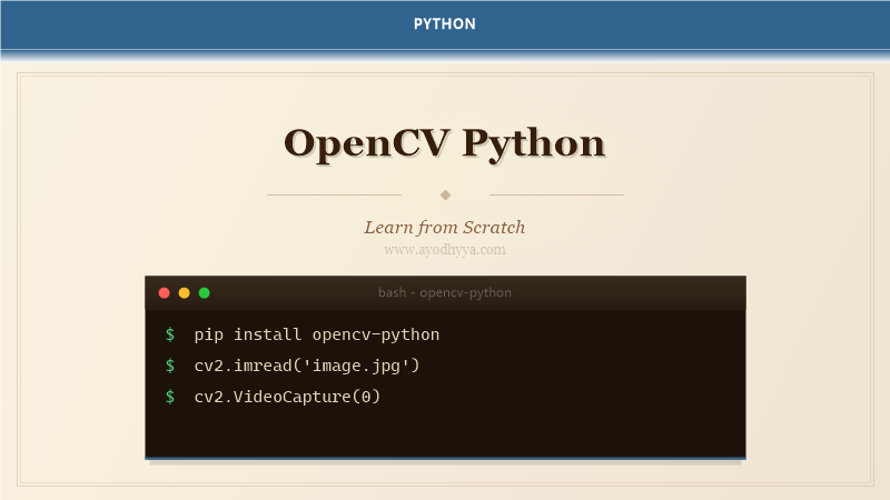 OpenCV Python Tutorial: Learn Computer Vision from Scratch (2026)