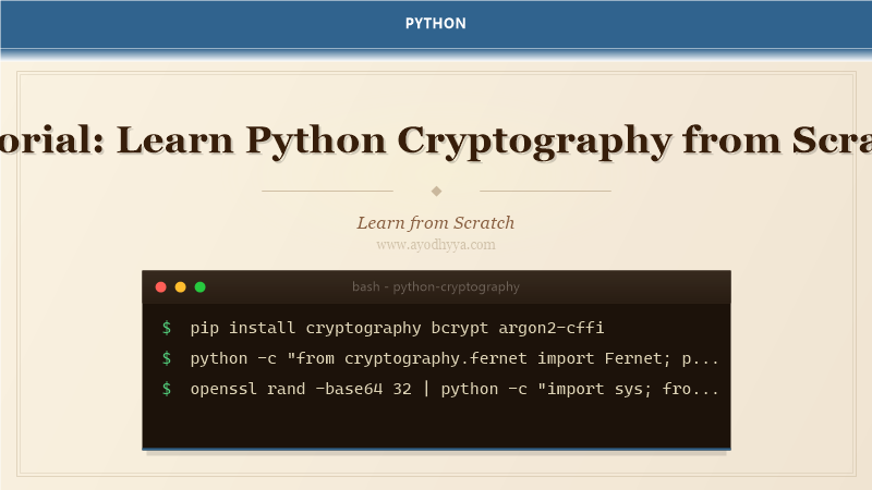 Tutorial: Learn Python Cryptography from Scratch (2026)