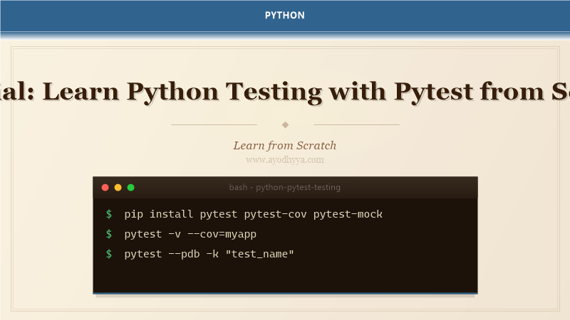 Tutorial: Learn Python Testing with Pytest from Scratch (2026)