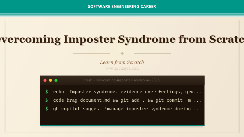 Overcoming Imposter Syndrome from Scratch (2026)