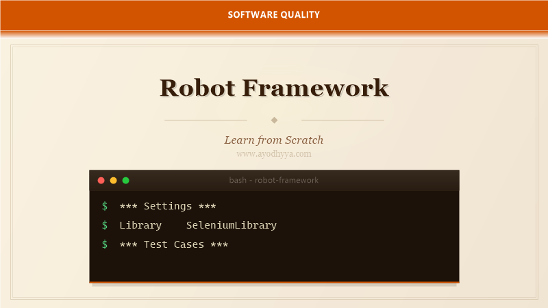 Robot Framework Tutorial: Learn Automation from Scratch (2026)