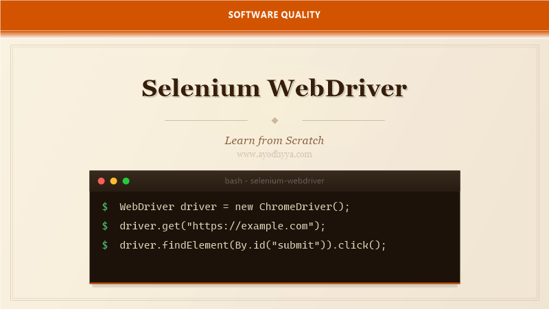 Selenium WebDriver Tutorial: Learn Browser Automation from Scratch (2026)