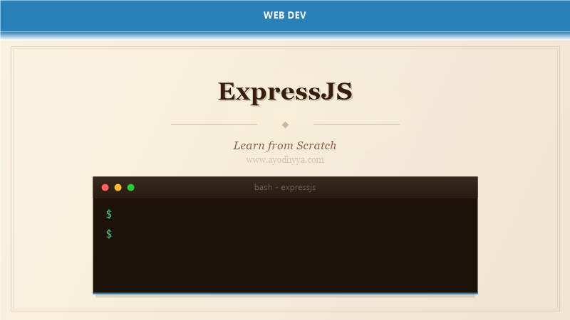 ExpressJS Tutorial: Learn Web Framework from Scratch (2026)