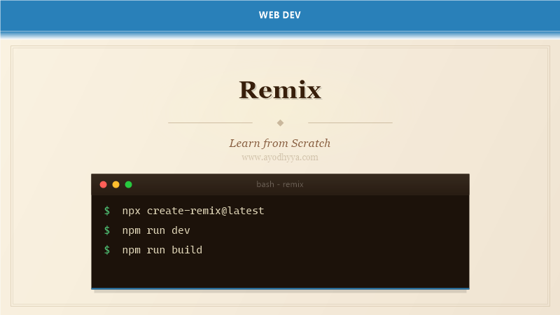 Remix Tutorial: Learn Web Fundamentals from Scratch (2026)